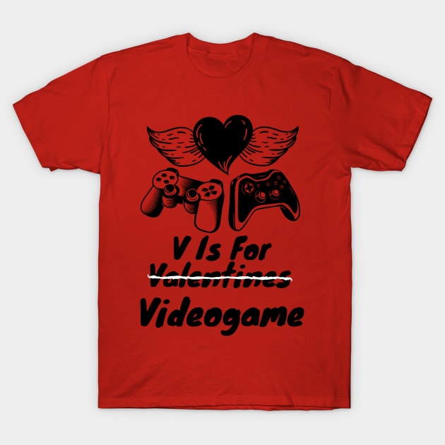 V is for videogame T-Shirt by DesignsbyBryant